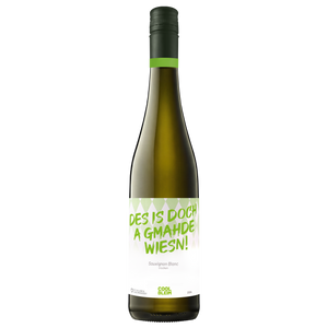 Sauvignon Blanc "Des is doch a gmahde Wiesn!"